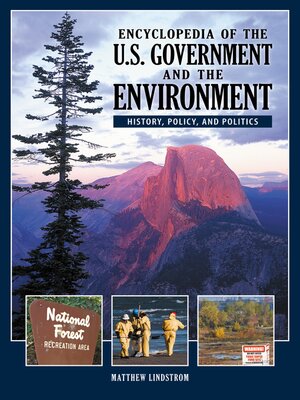cover image of Encyclopedia of the U.S. Government and the Environment